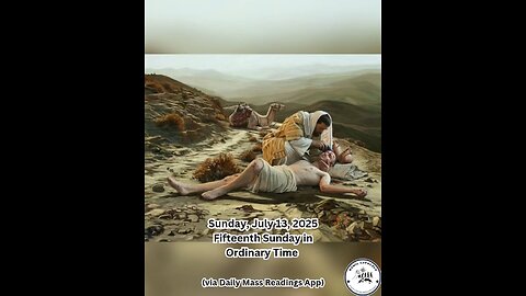 Sunday, July 13, 2025 Fifteenth Sunday in Ordinary Time #faith #readings #ordinarytime2025