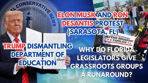 ELON MUSK PROTEST,SARASOTA | DISMANTLING DEPT. OF EDUCATION | FL. GRASSROOT RUNAROUND