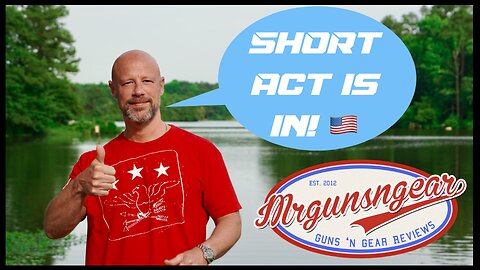The SHORT Act Is Now In The Big Beautiful Bill: Removes SBRs & SBSs From NFA!