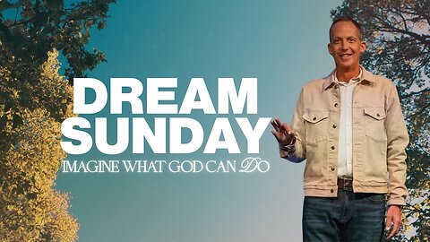 Bridgewood Online // DREAM SUNDAY // 5.18.25