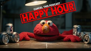CTP HAPPY HOUR S01E15: ELMO CRASHES OUT