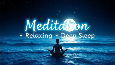 Meditation Music • Relaxing Music • Deep Sleep Music 🌌✨