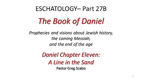 7/13/25 Eschatology #27-B: A Line in the Sand