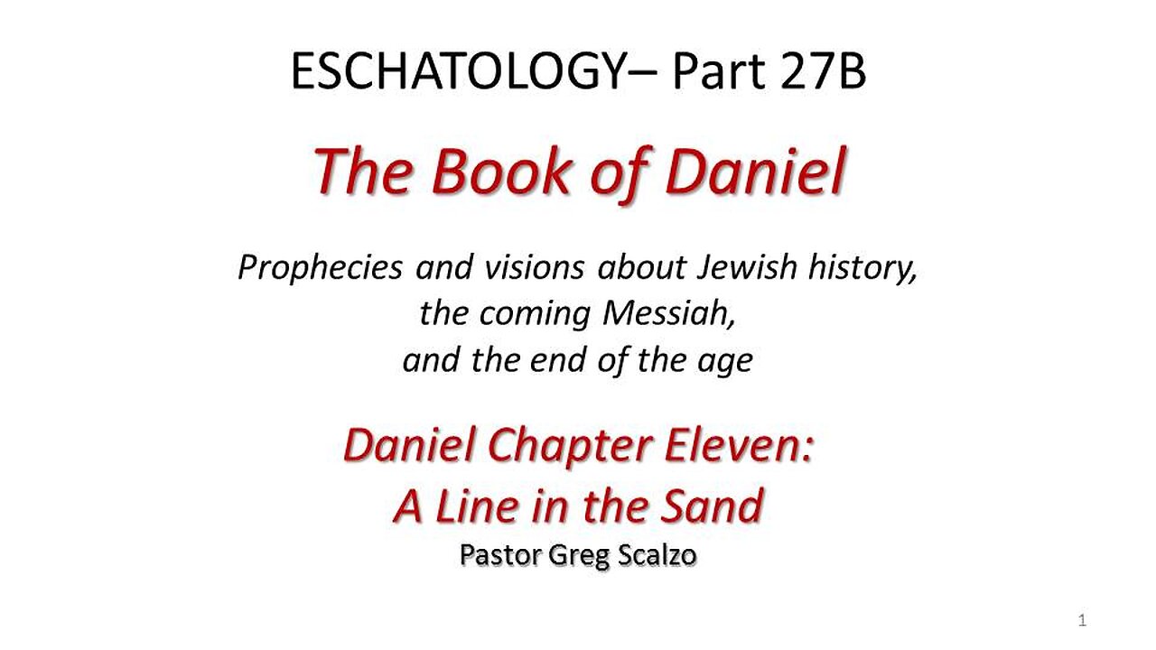 7/13/25 Eschatology #27-B: A Line in the Sand