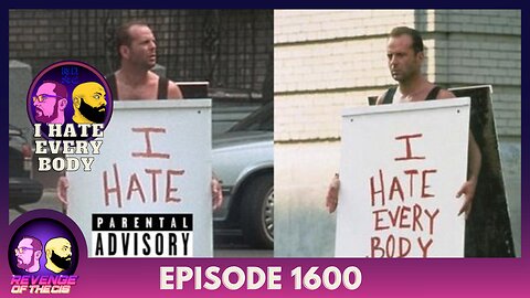 Episode 1600: I Hate Every Body