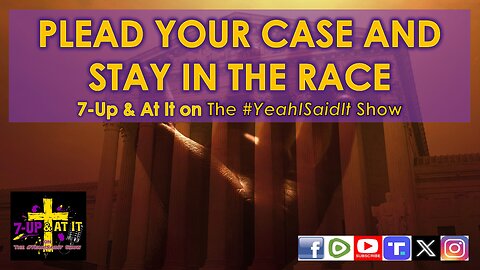 WORD OF THE DAY: 2 CORINTHIANS 7:2 - PLEAD YOUR CASE AND STAY IN THE RACE