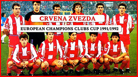 Crvena Zvezda - in the European Champions Clubs Cup 1991/1992