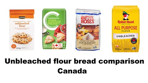 Flour comparison Canada - bread taste