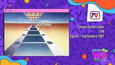 Tandas Comerciales TVN (Agosto / Septiembre 1987)