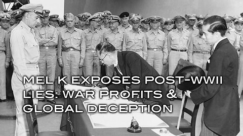 Mel K Exposes Post-WWII Lies: War Profits and Global Deception