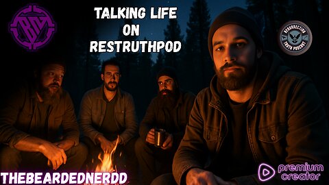🔴LIVE-We are on campfire Talks with @ResTruthPod [!RES]