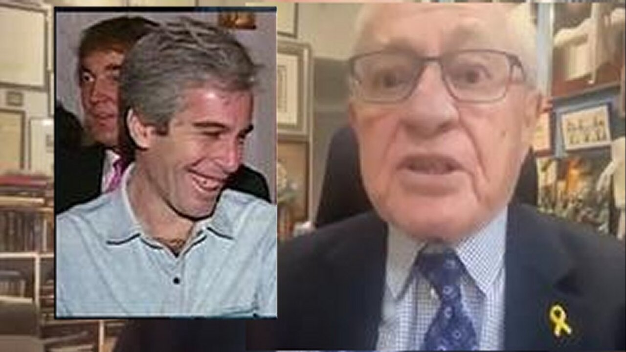 Dershowitz I’ve Seen All the Epstein Docs I Know the Names of the Individuals!