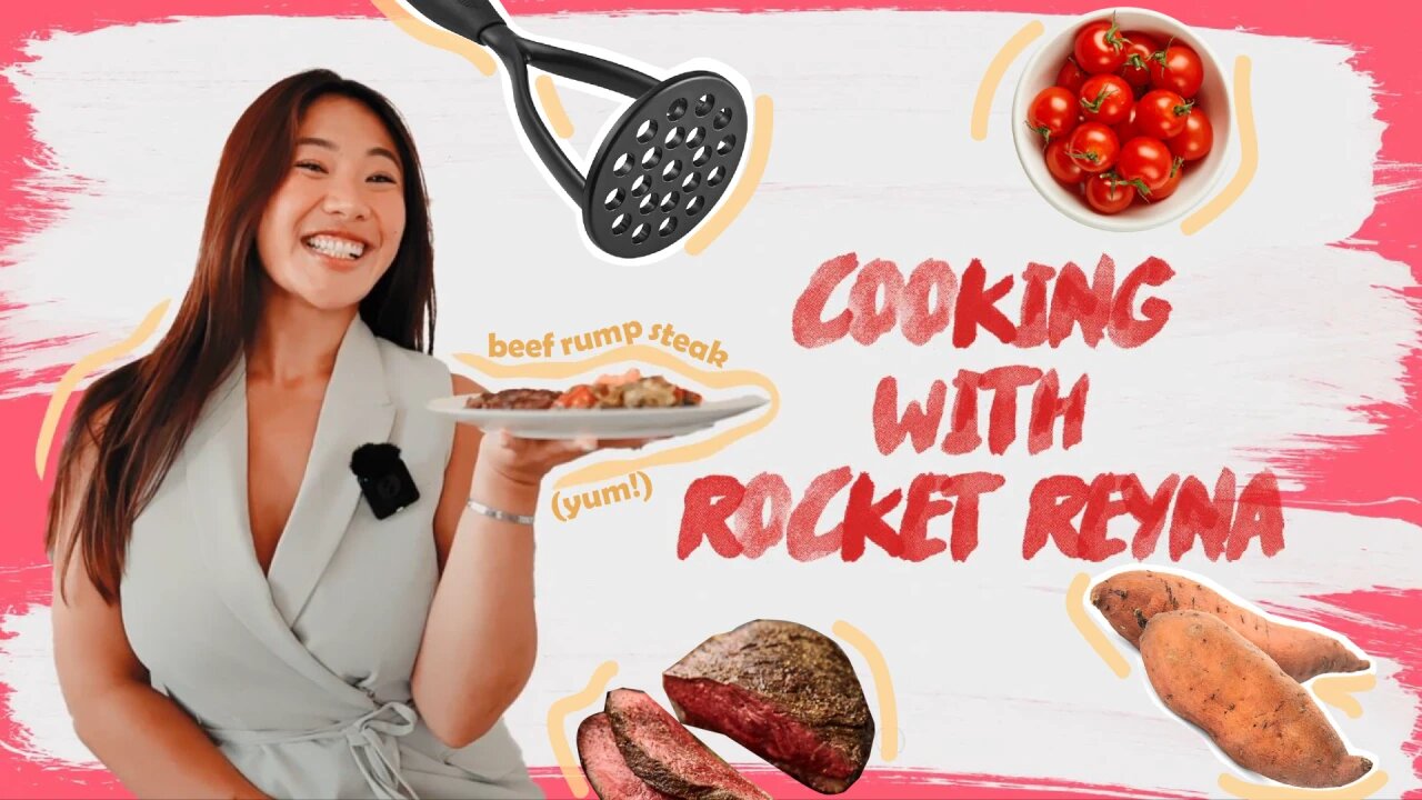Cooking With Rocket Reyna- Steak & Sides