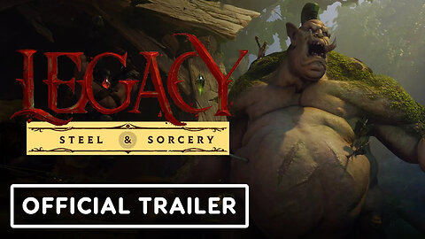 Legacy - Steel and Sorcery – Official Steam Next Fest Trailer