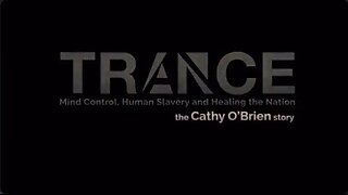 Trance - The Cathy O'Brien Story