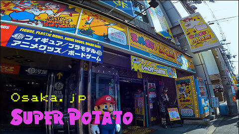 Super Potato in Osaka!!