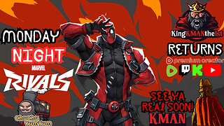 🔴Live: KMAN RETURNS TO STREAM | MONDAY NIGHT RIVALS IS BACK | RUMBLE CREATOR REPRESENT