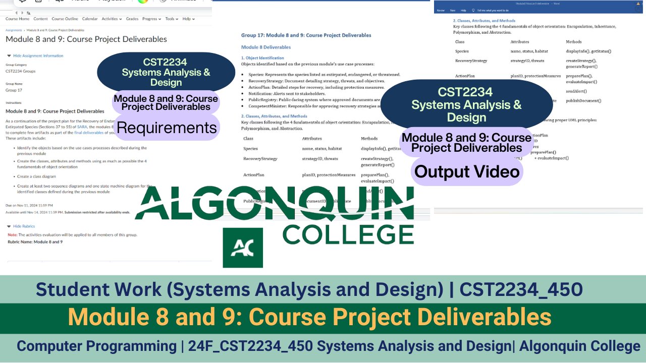 Student Work(Systems Analysis & Design)|24F_CST2234_450 |Module 8 & 9 Work Video| Algonquin College