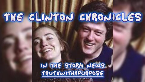 ITSN presents: 'THE CLINTON CHRONICLES' 6/5