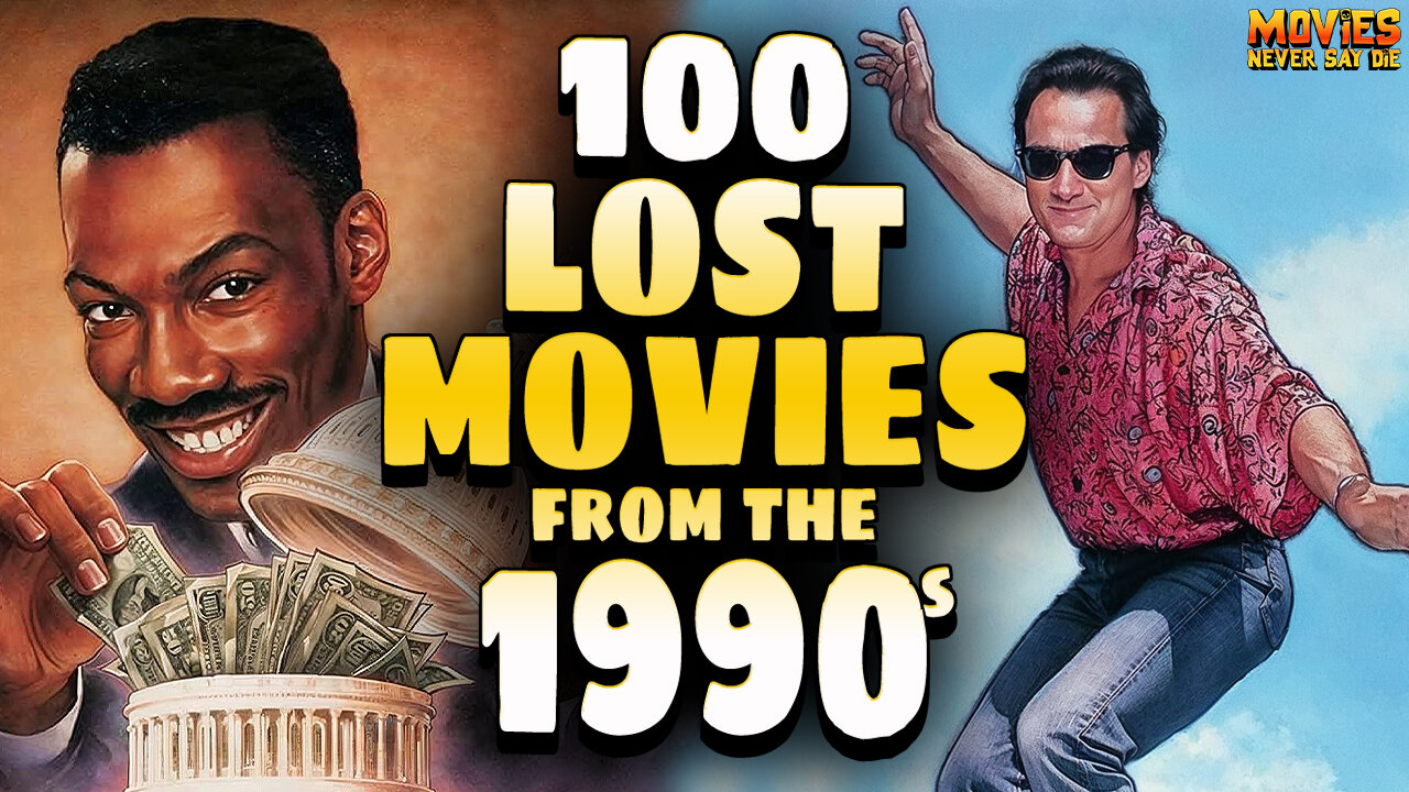 100 LOST Movies from the '90s You NEED to Find!