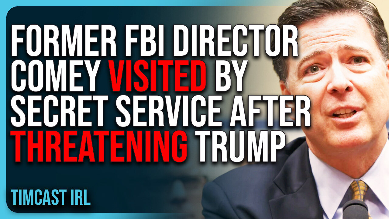 Former FBI Director Comey VISITED By Secret Service After He THREATENING Trump