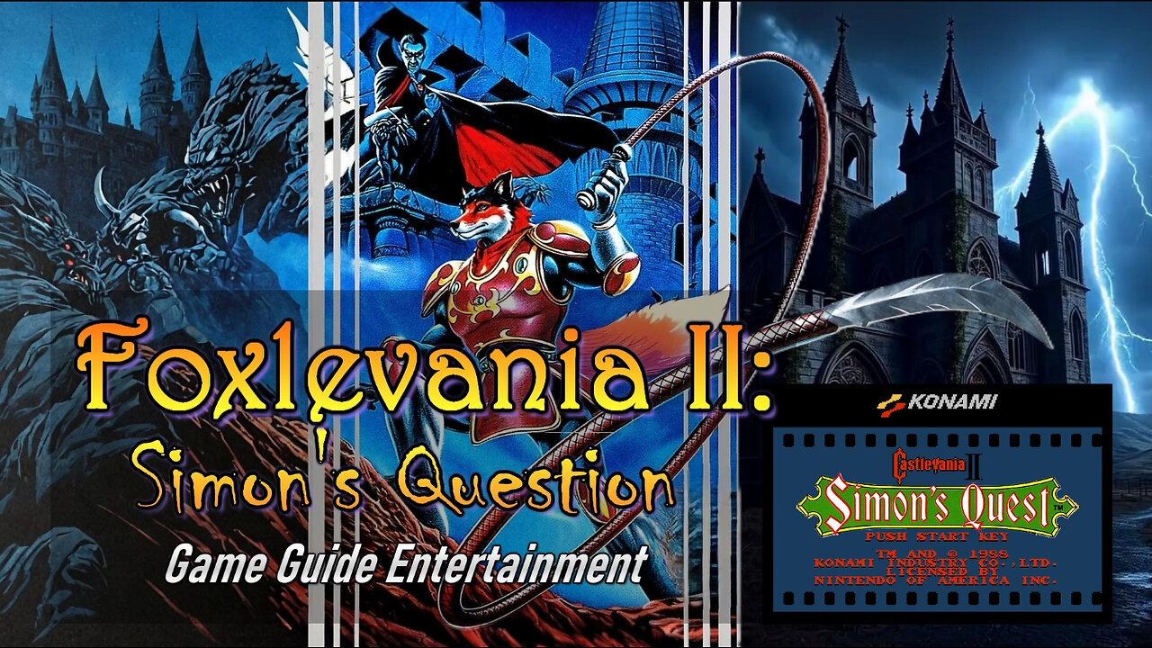 "Foxlevania II: Simon's Question" | Castlevania II: Simon's Quest NES | Game Guide Entertainment