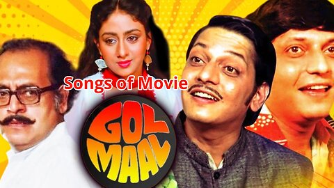 Songs of Movie Gol Maal