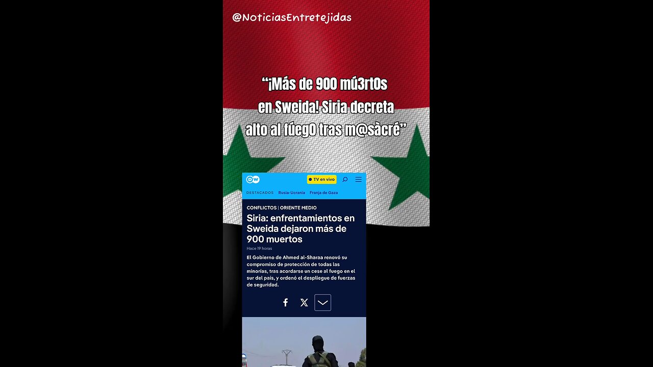 “¡Más de 900 mú3rt0s en Sweida! Siria decreta alto al fúeg0 tras m@sàcré”