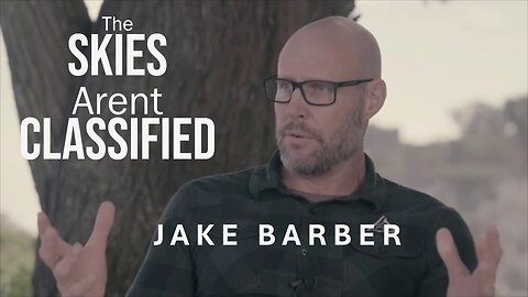 UFO Whistleblower Jake Barber - Full Story