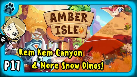 Amber Isle P17 | Kem Kem Canyon & More Snow Dinos!
