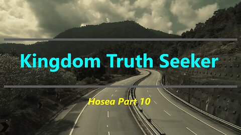 Hosea Part 10