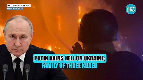 Ukrainian Strikes Spark Merciless Putin Retaliation; 7 Civilians Killed; Same Area Bombed 10 Times