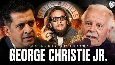 Hells Angels Boss Opens Up - George Christie
