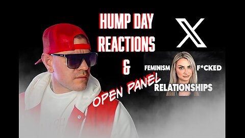 Humpday Reactions and open panel