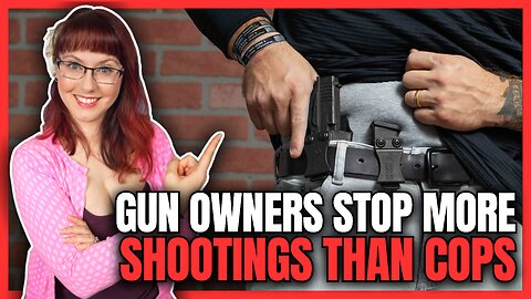 Gun Owners Stop More Shootings Than Cops