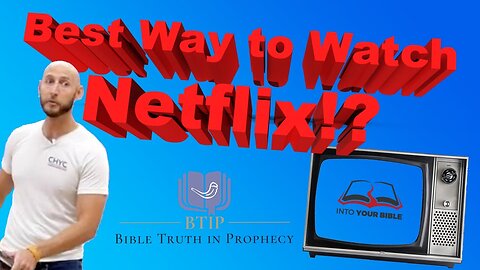 The Best Way To Watch Netflix! with Nate Bramsen SEW 2020