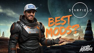 Starfield w/MODs | Sub-Sunday - #RumbleGaming