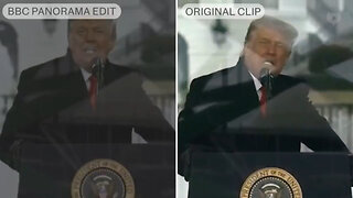 BBC Doctored Trump's January 6 Speech To Make It Sound As If He Was Inciting A Riot