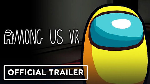 Among Us - Official VR Gameplay Trailer _ Upload VR 2022