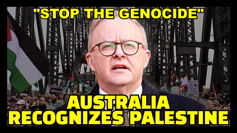 Australia To RECOGNIZE State Of PALESTINE at UN Next Month
