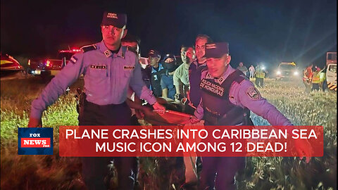 Plane Crashes Into Caribbean Sea – Music Icon Among 12 Dead!