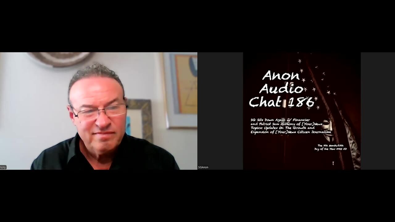 SG Sits Down Again w/ Sam Anthony of [Your]News: Progress Reports on Securing "We The People" Citizen Journalism (8/27/2025)