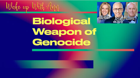 Dr. Drew - with Dr. David Martin "Biological Weapon of Genocide"