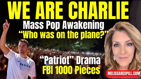 We Are Charlie-Mass Awakening-Candace, 1000 Pieces Sunday 9-21-25 11 AM CST