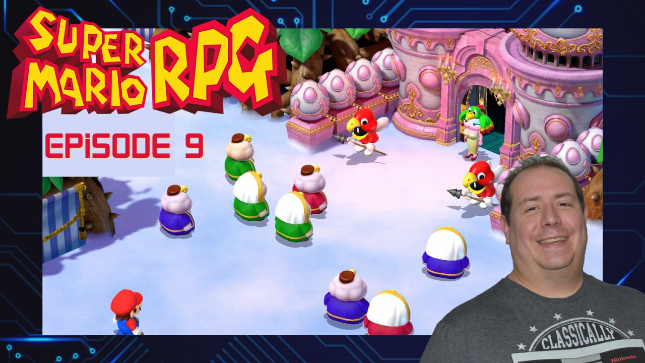OG gamer plays Super Mario RPG | Nintendo Switch | game play | episode 9