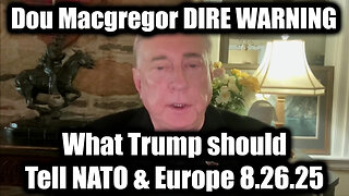 Against any (NATO) War. 8-26-25-AT-2PM-CST-05G-EST #TRUTH