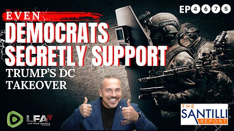CRIME IS NOT DOWN IN DC - Even Democrats Support Trump’s DC Takeover [EP 4675]
