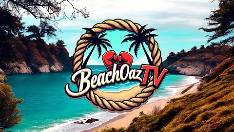 BeachOaz on Rumble!