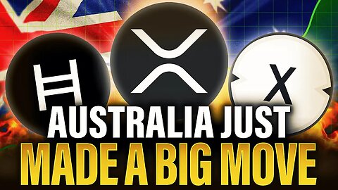 Australia Just Made A HUGE MOVE XRP HBAR & XDC Holders Must See