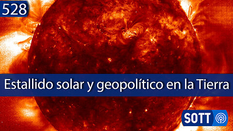 El sol contra la Tierra, Rusia contra Ucrania, Trump contra Elon